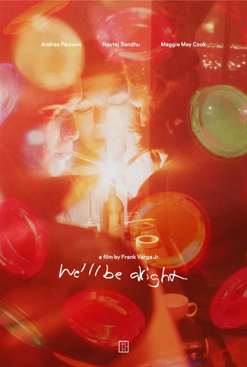 We'll Be Alright постер