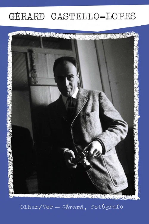 Olhar/Ver Gérard, Fotógrafo постер