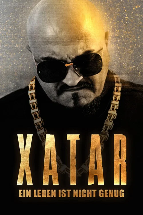 Xatar - Ein Leben ist nicht genug постер