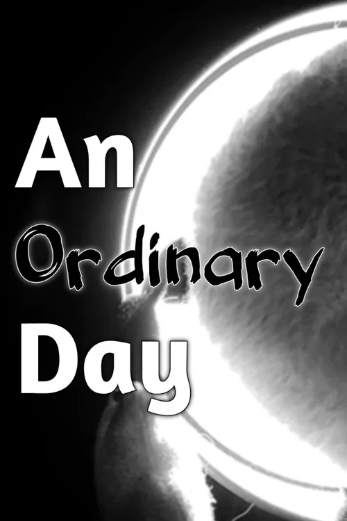 An Ordinary Day постер