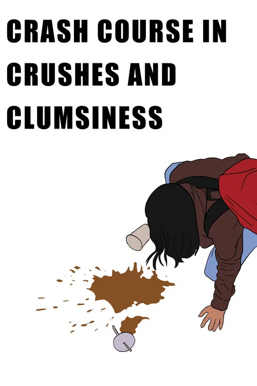 Crash Course in Crushes and Clumsiness постер