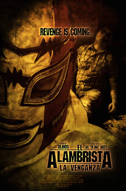 El Alambrista: La Venganza постер