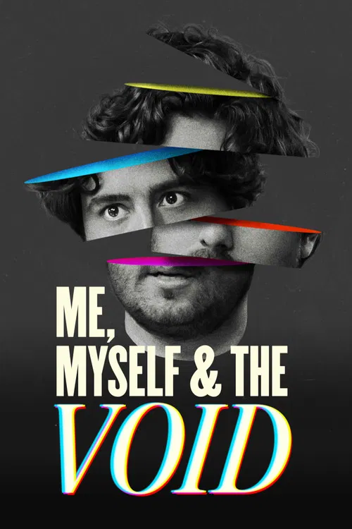 Me, Myself & the Void постер