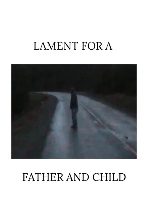 Lament for a Father and Child постер