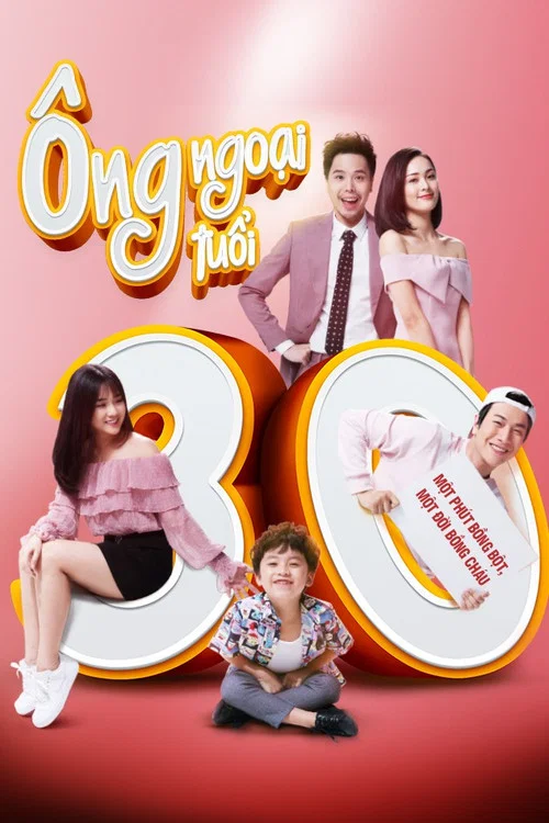 Ông Ngoại Tuổi 30 постер