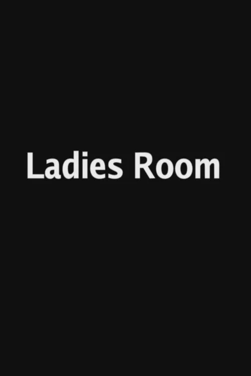 Ladies Room постер