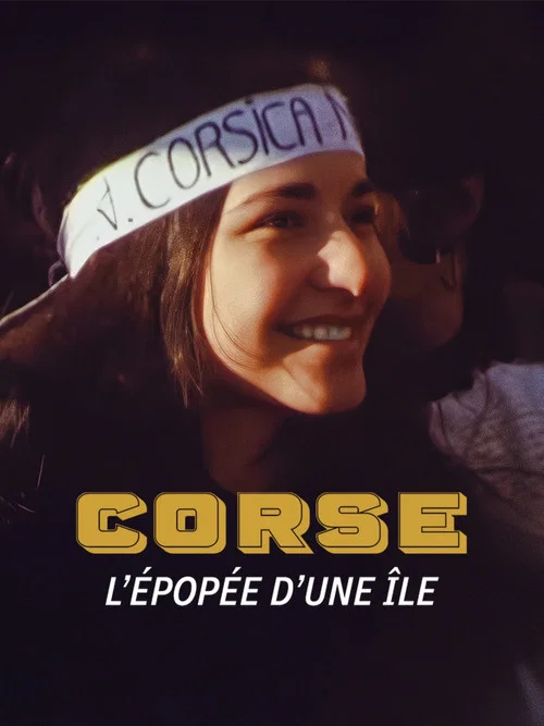 Corse, l'épopée d'une île постер