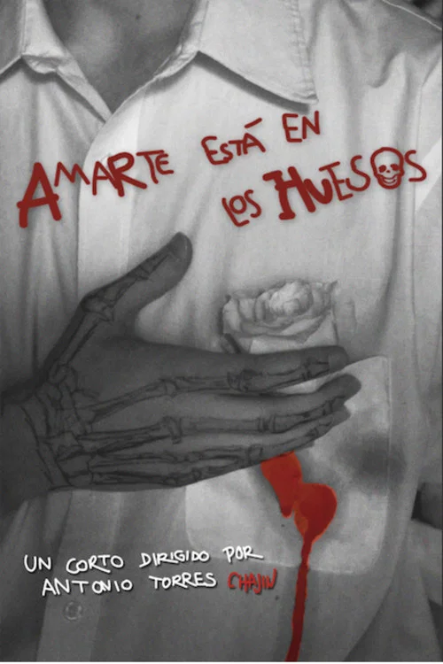 Amarte está en los Huesos постер