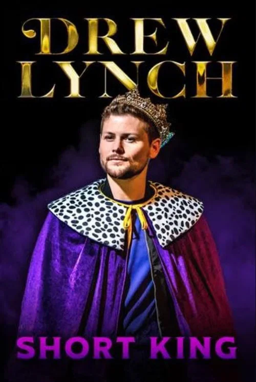 Drew Lynch: Short King постер