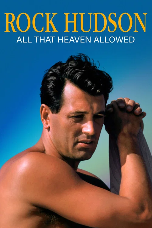 Rock Hudson: All That Heaven Allowed постер