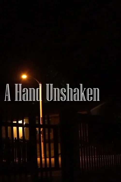 A Hand Unshaken постер
