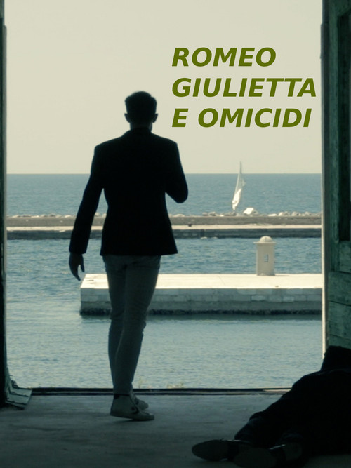Romeo Giulietta e omicidi постер
