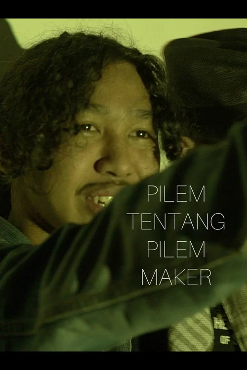Pilem Tentang Pilem Maker постер