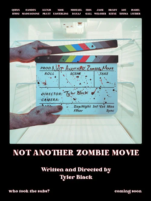 Not Another Zombie Movie постер