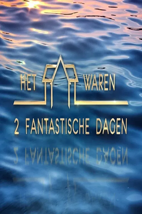 Het Waren 2 Fantastische Dagen постер