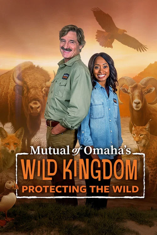 Mutual of Omaha's Wild Kingdom Protecting the Wild постер