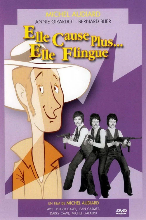Elle cause plus, elle flingue ! постер