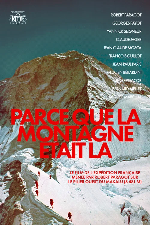Parce Que La Montagne Était Là постер