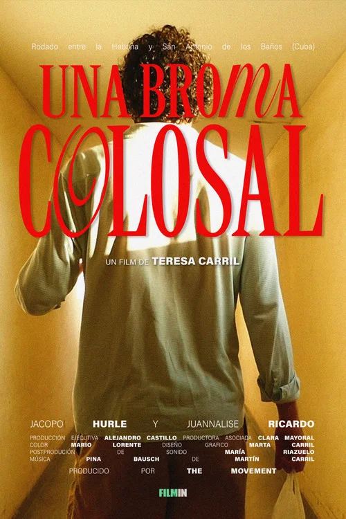 Una broma colosal постер