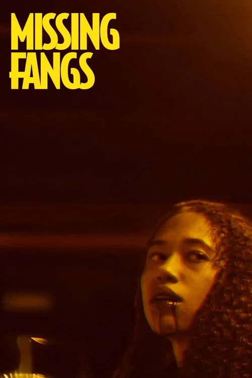 Missing Fangs постер