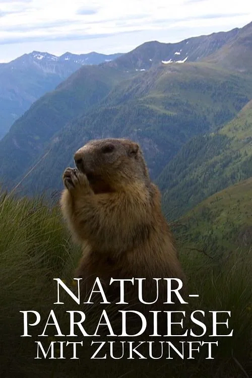 Naturparadiese mit Zukunft постер