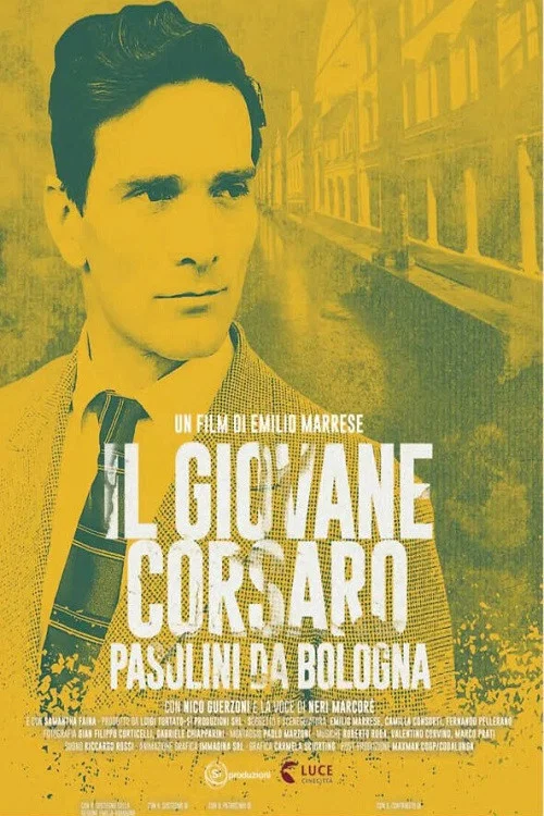 Il giovane corsaro - Pasolini da Bologna постер