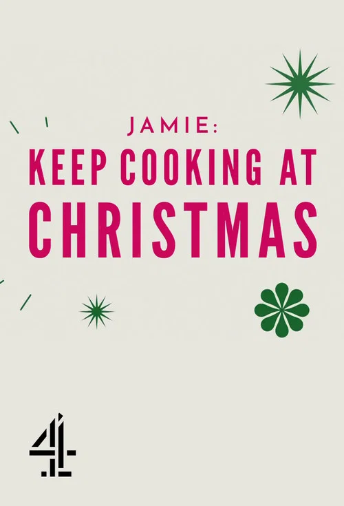 Jamie: Keep Cooking at Christmas постер