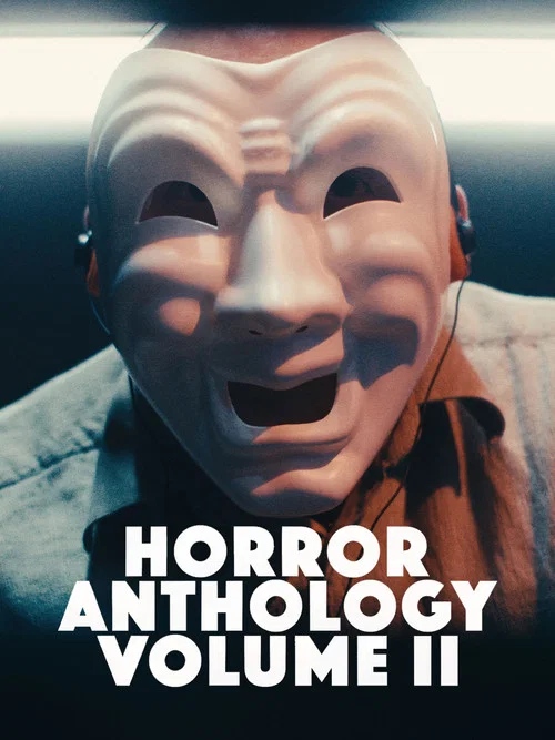 Horror Anthology Volume 2 постер
