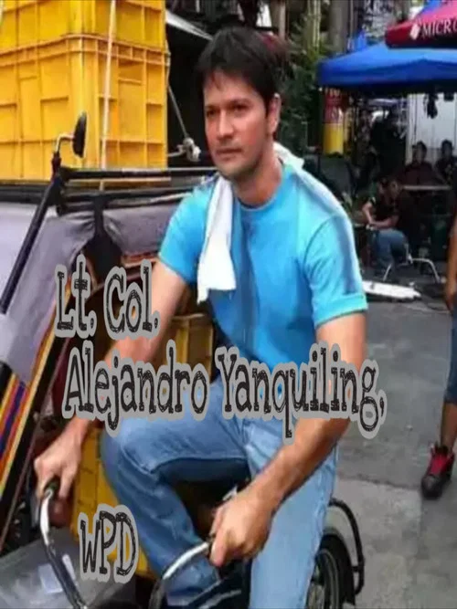 Lt. Col. Alejandro Yanquiling, WPD постер