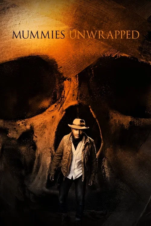 Mummies Unwrapped постер