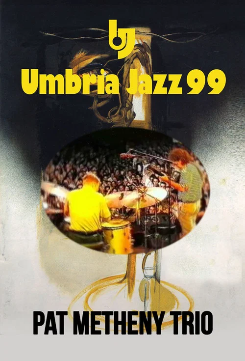 Pat Metheny Trio: Live At Umbria Jazz Festival постер