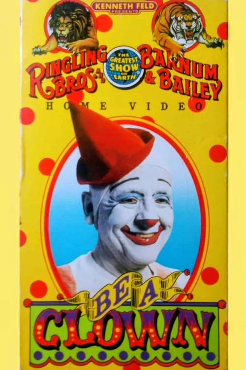 Ringling Bros. and Barnum & Bailey Circus: Be a Clown постер