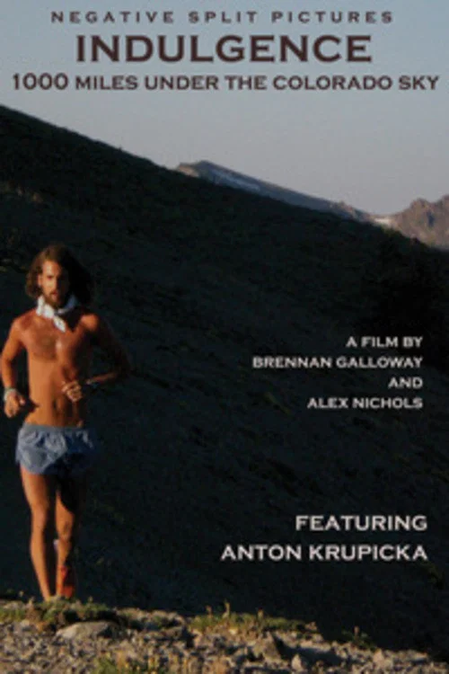 Indulgence: 1000 Miles Under the Colorado Sky постер