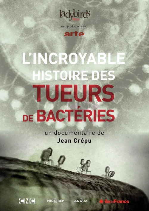 L'Incroyable Histoire des tueurs de bactéries постер