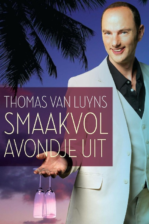 Thomas van Luyns Smaakvol Avondje uit постер