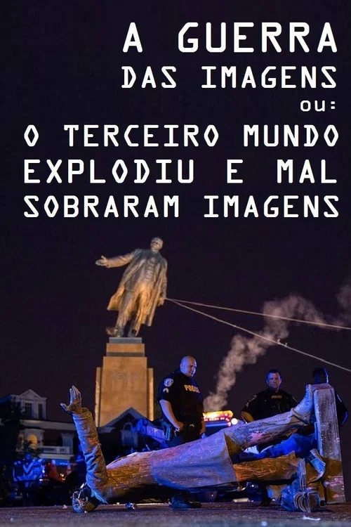 A Guerra das Imagens постер