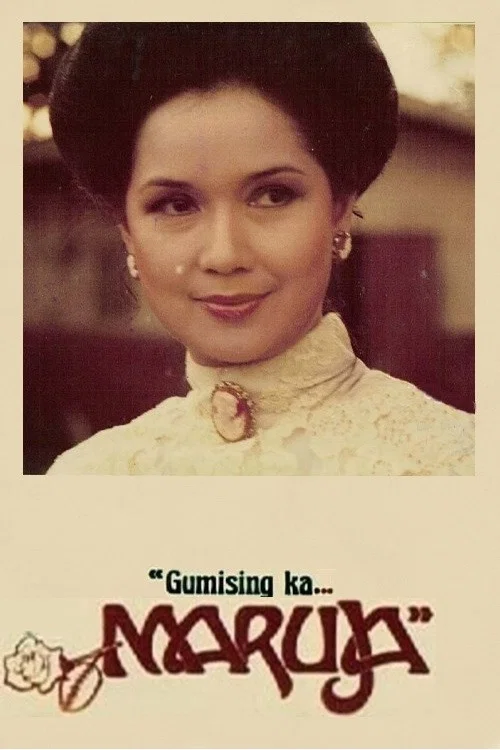 Gumising ka... Maruja постер