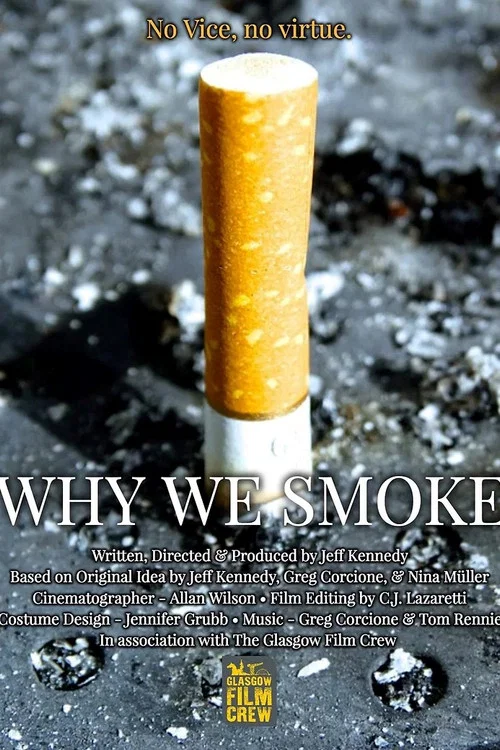 Why We Smoke постер