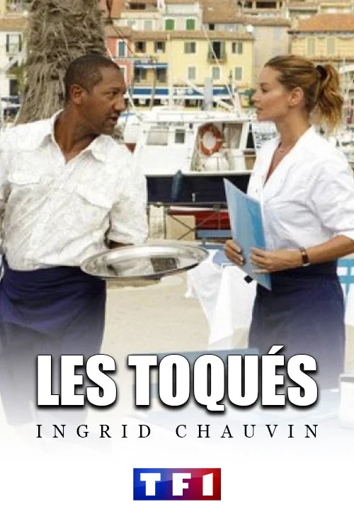 Les Toqués постер