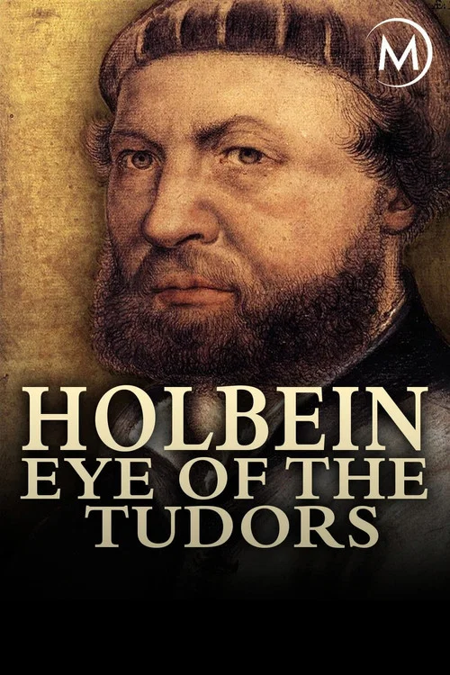 Holbein: Eye of the Tudors постер