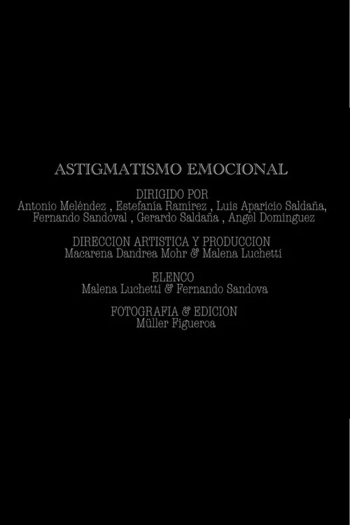 Astigmatismo emocional постер