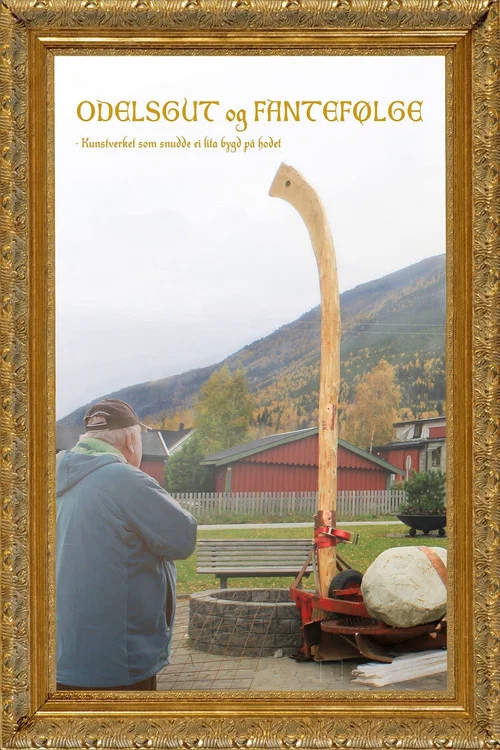 Odelsgut og fantefølge постер