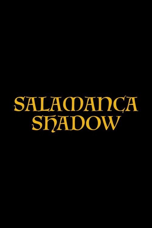 Salamanca Shadow постер