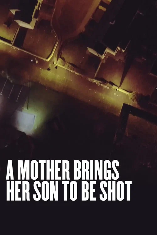 A Mother Brings Her Son to Be Shot постер