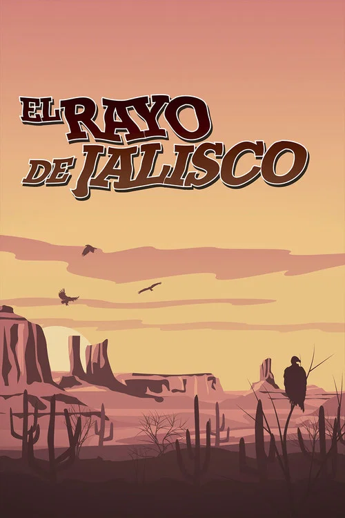 El rayo de Jalisco постер