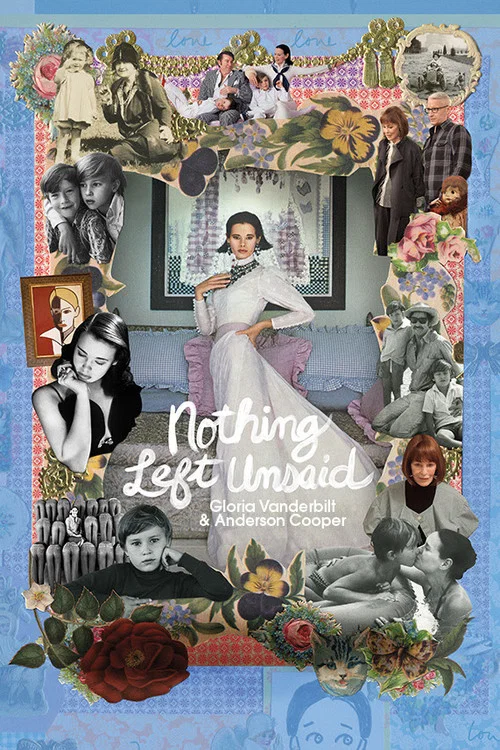 Nothing Left Unsaid: Gloria Vanderbilt & Anderson Cooper постер