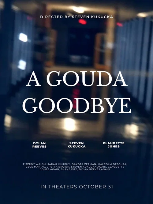 A Gouda Goodbye постер