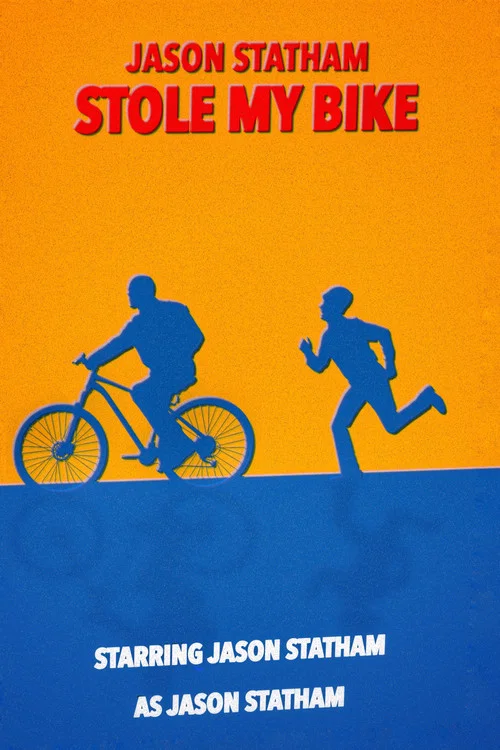 Jason Statham Stole My Bike постер