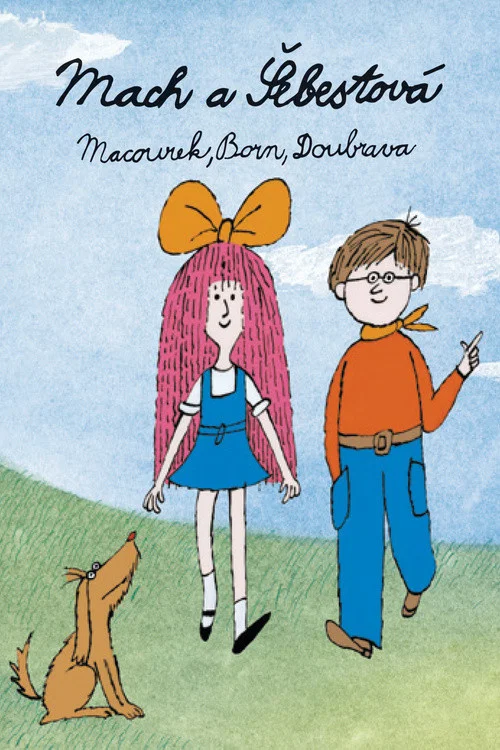 Mach a Šebestová постер
