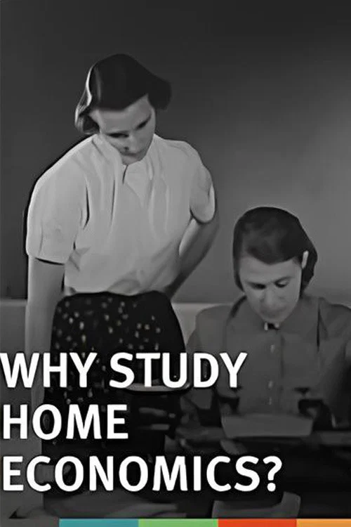 Why Study Home Economics? постер